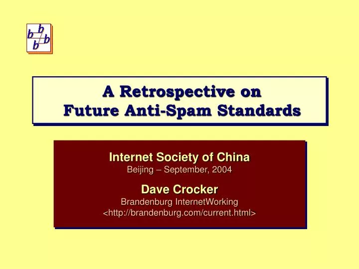 a retrospective on future anti spam standards