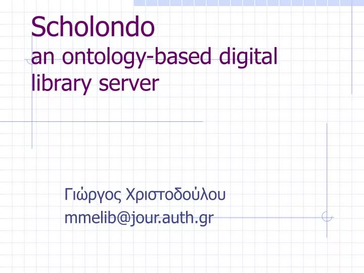 scholondo an ontology based digital library server