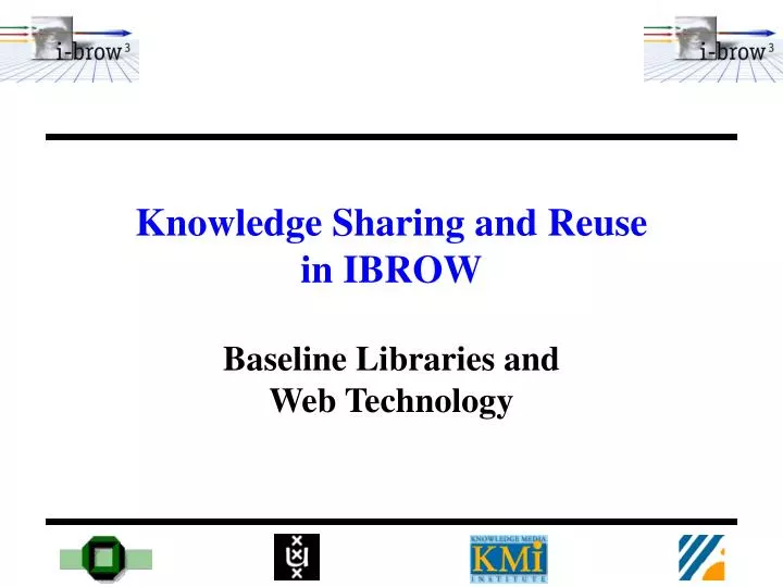 knowledge sharing and reuse in ibrow