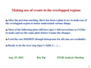 Making use of events in the overlapped regions