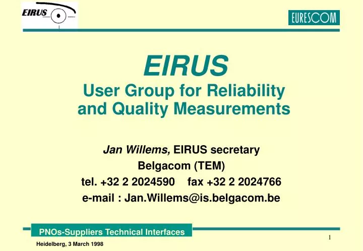 eirus user group for reliability and quality measurements