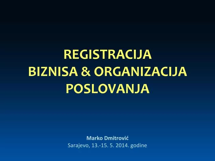 registracija biznisa organizacija poslovanja