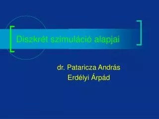 diszkr t szimul ci alapjai