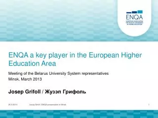 ENQA a key player in the European Higher Education Area