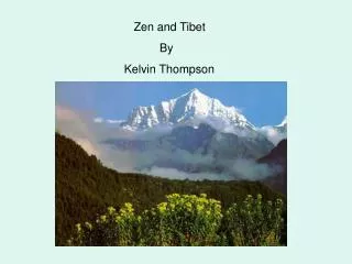 Zen and Tibet By