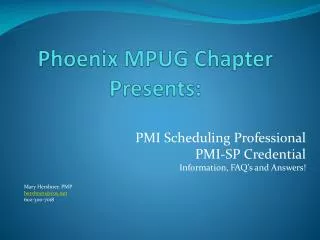 Phoenix MPUG Chapter Presents: