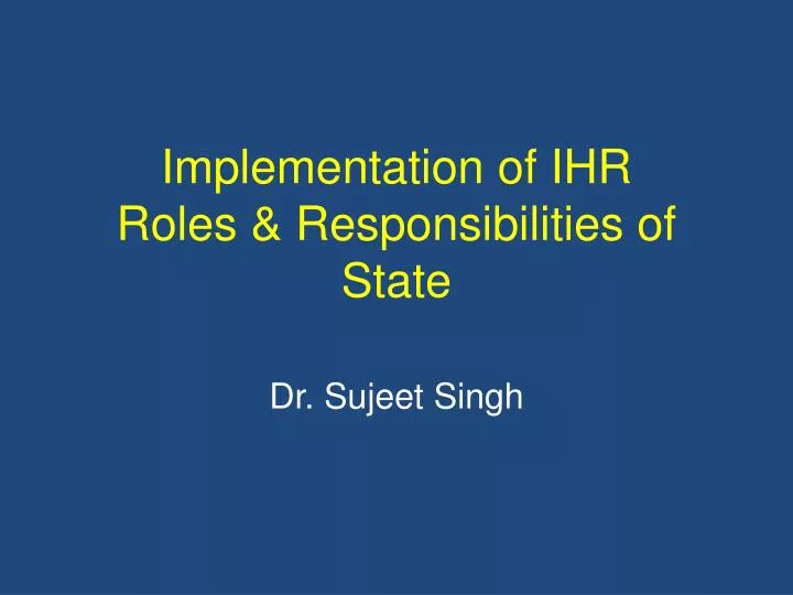 implementation of ihr roles responsibilities of state