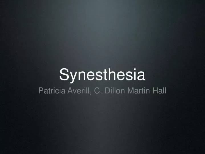 Ppt Synesthesia Powerpoint Presentation Free Download Id 4793346