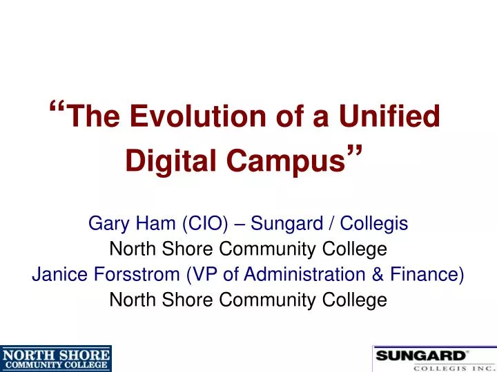 the evolution of a unified digital campus