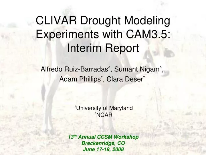 clivar drought modeling experiments with cam3 5 interim report