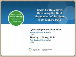 Beyond Data Mining: Delivering the Next Generation of Services from Library Data