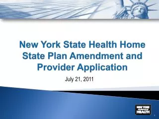 New York State Health Home State Plan Amendment and Provider Application