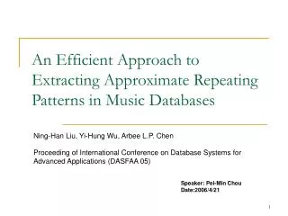 An Efficient Approach to Extracting Approximate Repeating Patterns in Music Databases