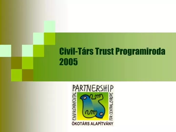 civil t rs trust programiroda 2005