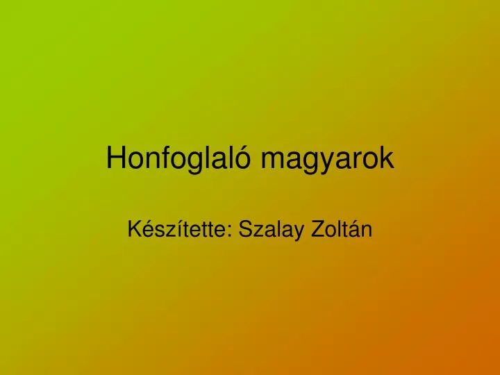 honfoglal magyarok