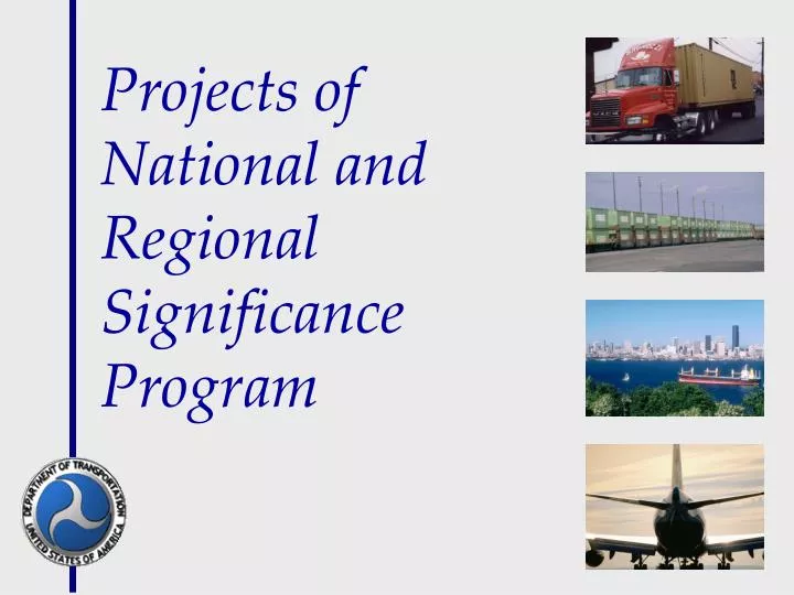 projects of national and regional significance program