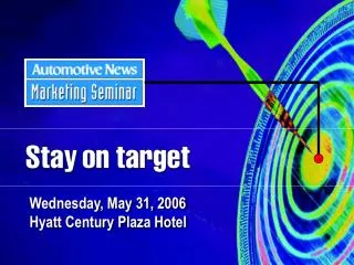 Wednesday, May 31, 2006 Hyatt Century Plaza Hotel