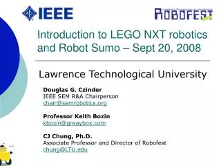 Introduction to LEGO NXT robotics and Robot Sumo – Sept 20, 2008