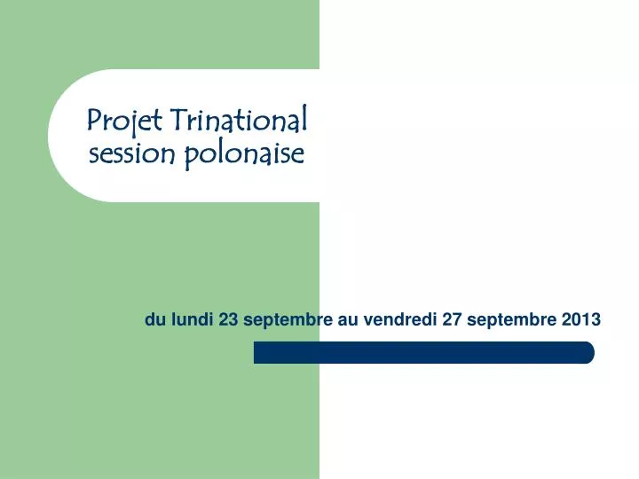 projet trinational session polonaise