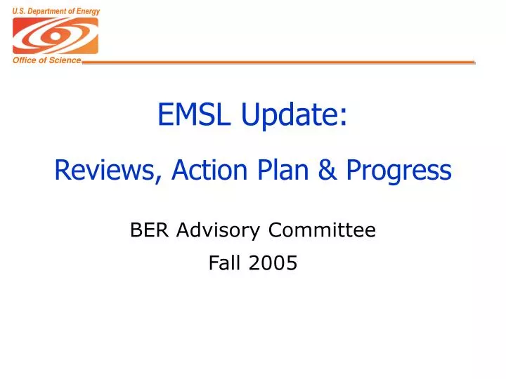 emsl update reviews action plan progress