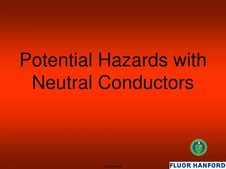 potential hazards with neutral conductors
