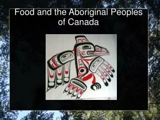 Food and the Aboriginal Peoples of Canada