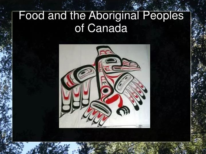 food and the aboriginal peoples of canada