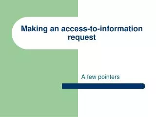 Making an access-to-information request