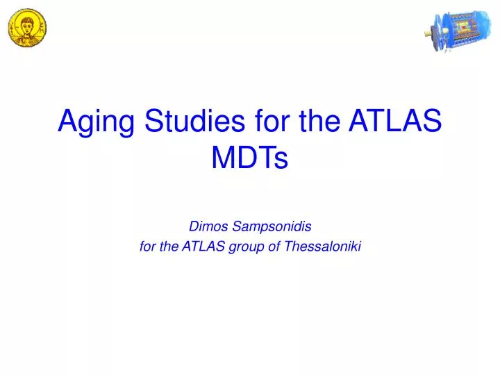 aging studies for the atlas mdts