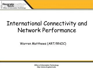 International Connectivity and Network Performance