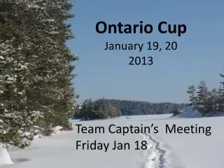 Ontario Cup January 19, 20 2013