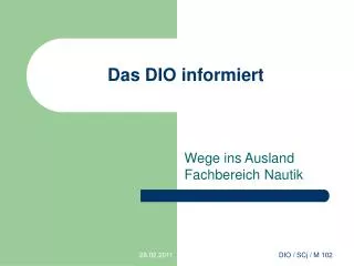 das dio informiert