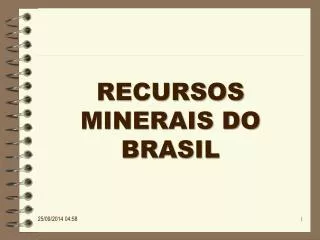 recursos minerais do brasil