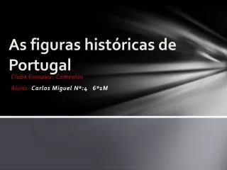as figuras hist ricas de p ortugal