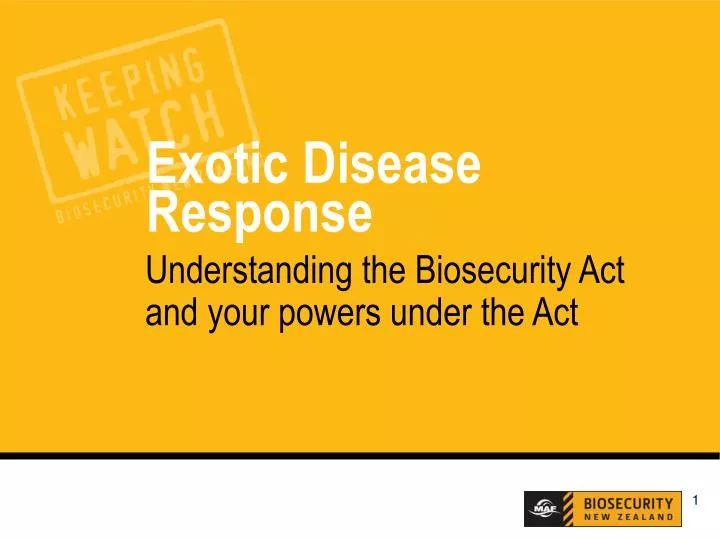 understanding the biosecurity act and your powers under the act