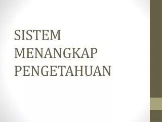 sistem menangkap pengetahuan
