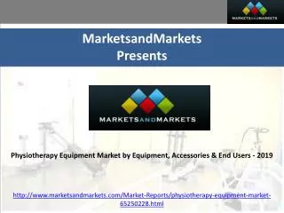 Physiotherapy Equipment Market by Equipment, Accessories & E