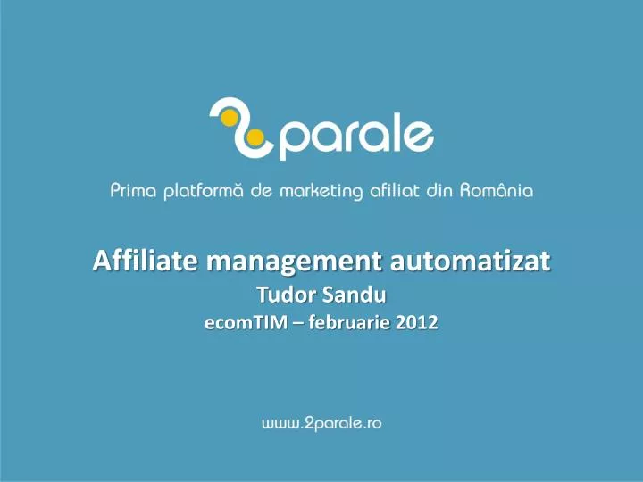 affiliate management automatizat tudor sandu ecomtim februarie 2012