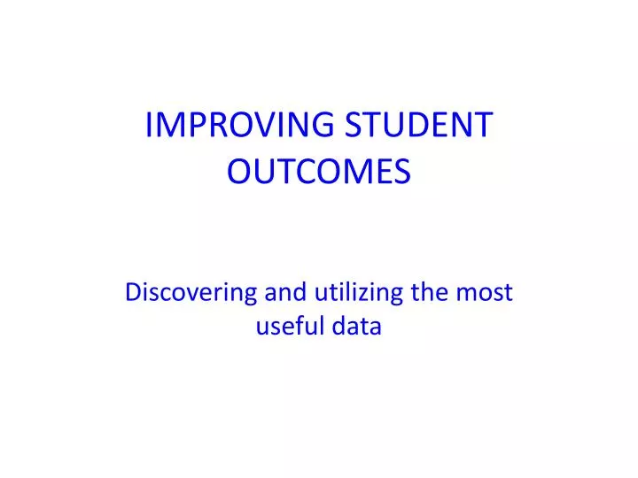 improving student outcomes
