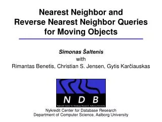 Nearest Neighbor and Reverse Nearest Neighbor Queries for Moving Objects