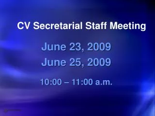 CV Secretarial Staff Meeting