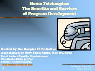 Home Telehospice: The Benefits and Barriers of Program Development