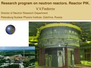 Research program on neutron reactors. Reactor PI K .