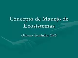concepto de manejo de ecosistemas