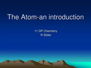The Atom-an introduction