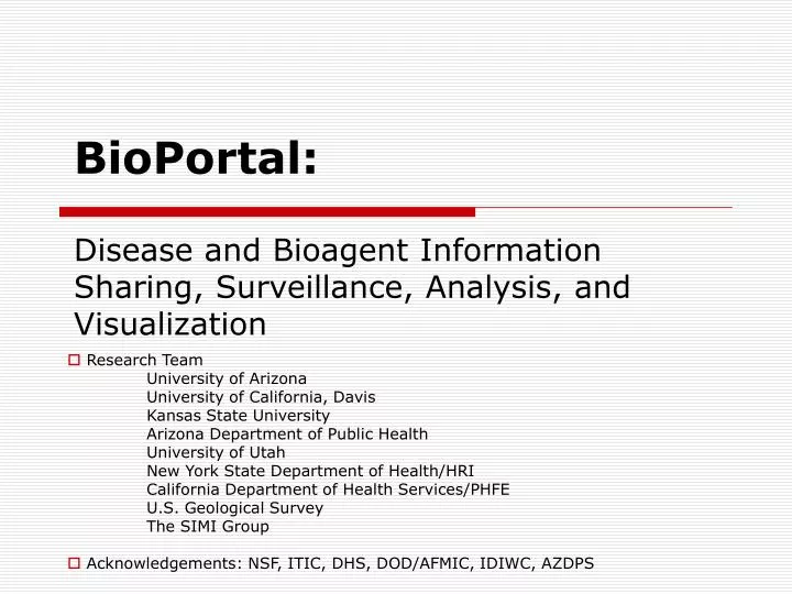 bioportal disease and bioagent information sharing surveillance analysis and visualization