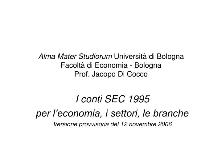 alma mater studiorum universit di bologna facolt di economia bologna prof jacopo di cocco