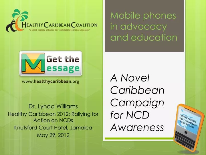 a novel caribbean campaign for ncd awareness