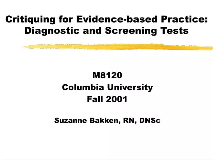 critiquing for evidence based practice diagnostic and screening tests