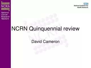 NCRN Quinquennial review